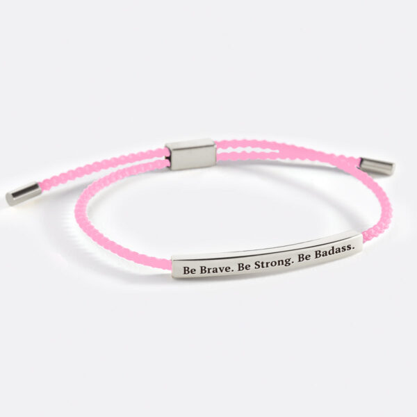 BeBrave.BeStrong.BeBadass._pink_silver